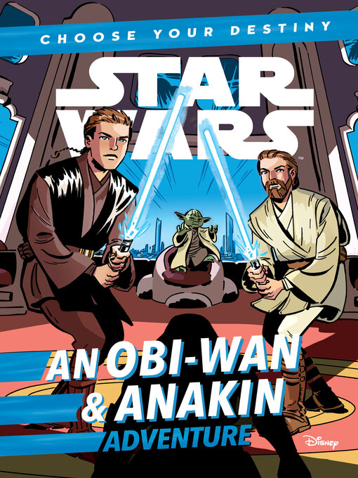 Title details for An ObiWan & Anakin Adventure by Cavan Scott - Available